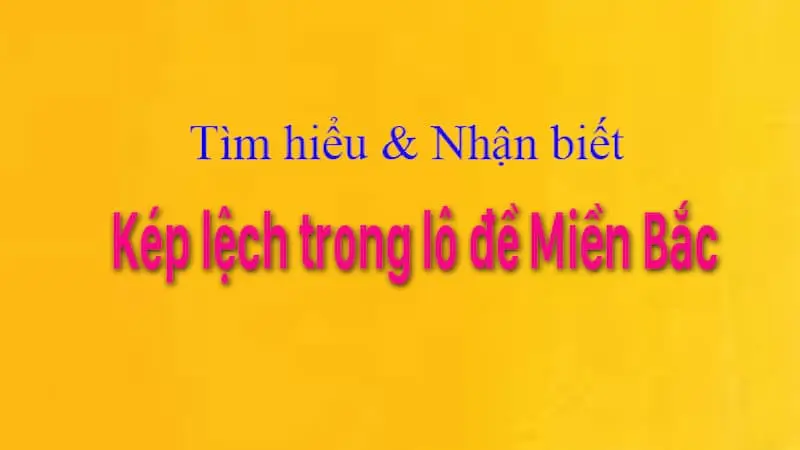 Phương pháp tính và soi cầu dàn đề dựa trên dàn số kép lệch