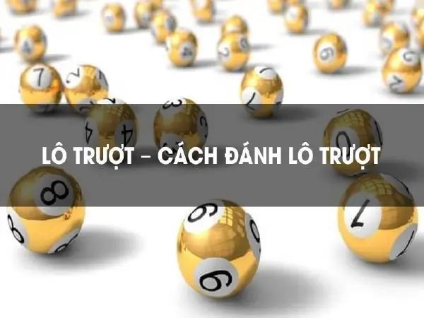 Các loại cá cược lô trượt phổ biến hiện nay